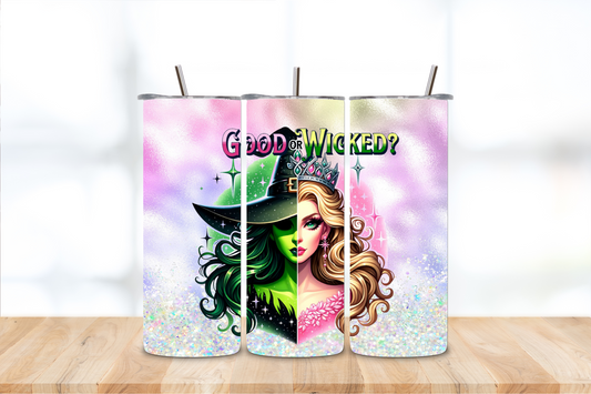 Good or Wicked 20oz Tumbler